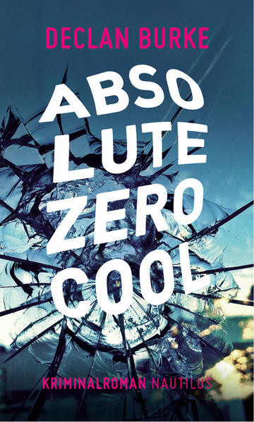 Absolute Zero Cool / Kriminalroman