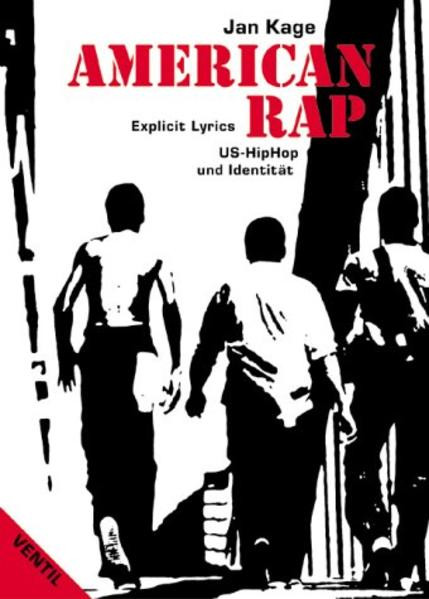American Rap / Explicit Lyrics – US-HipHop und Identität