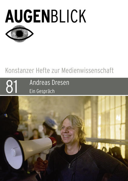 Andreas Dresen / «Im Kino sieht man nicht das wirkliche Leben.» Ein Gespräch