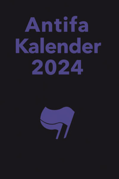 Antifaschistischer Taschenkalender 2024