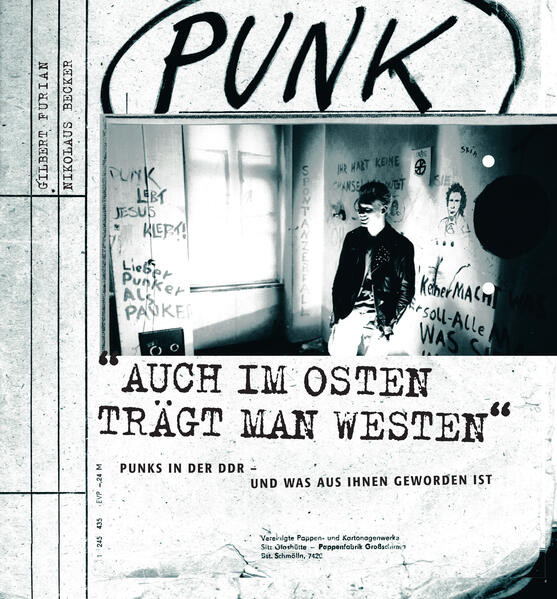 Auch im Osten trägt man Westen / Punks in der DDR - und was aus ihnen geworden ist