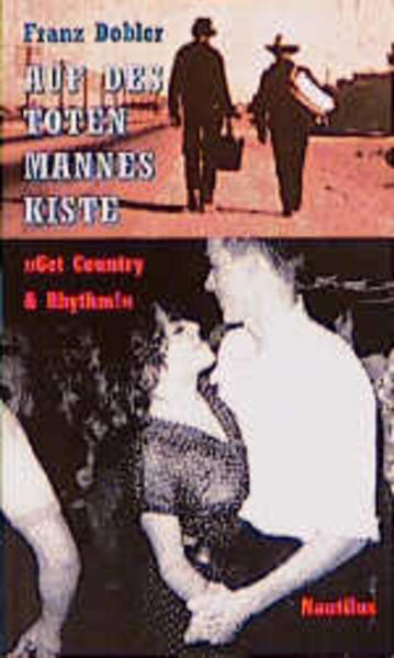 Auf des toten Mannes Kiste / Get Country & Rhythm!