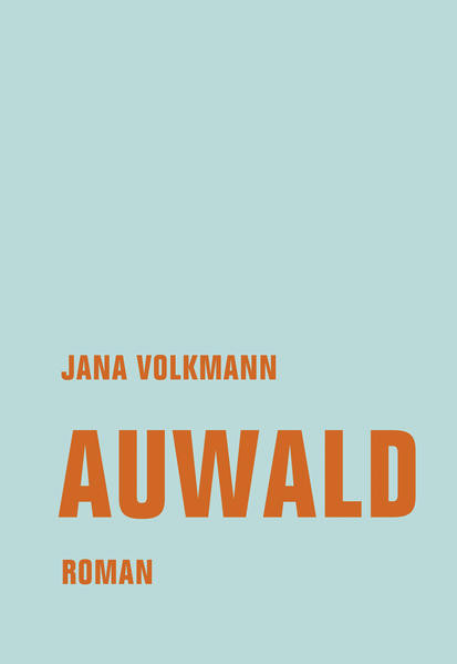Auwald / Roman