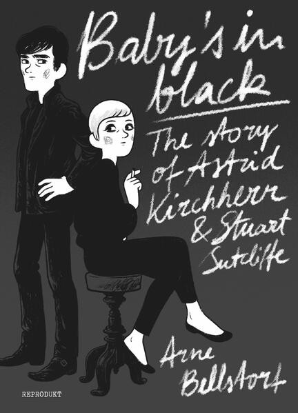 Baby’s in black (Taschenbuch) / The Story of Astrid Kirchherr & Stuart Sutcliffe