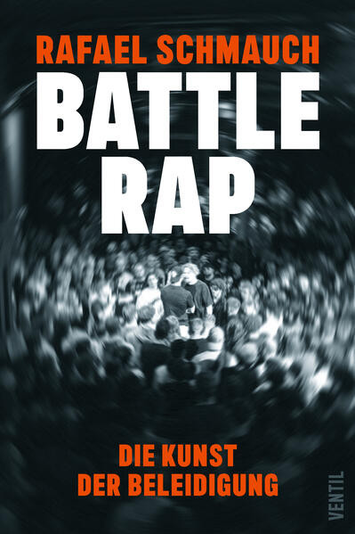 Battlerap / Die Kunst der Beleidigung