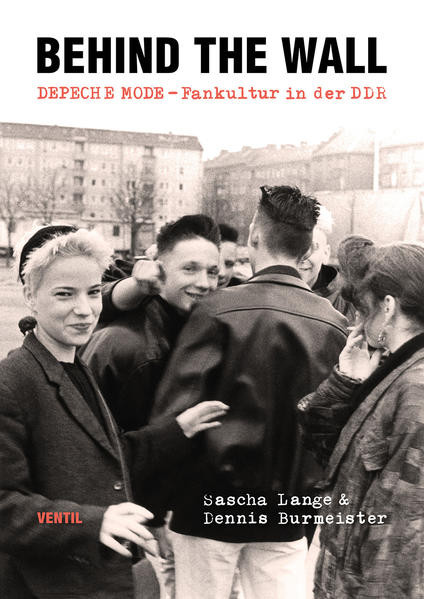 Behind the Wall / DEPECHE MODE-Fankultur in der DDR