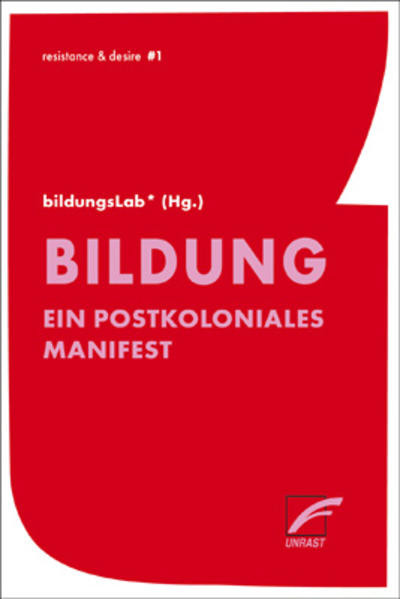 Bildung / Ein postkoloniales Manifest