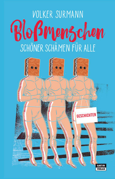 Bloßmenschen / Schöner schämen für alle