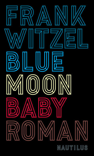 Bluemoon Baby / Roman