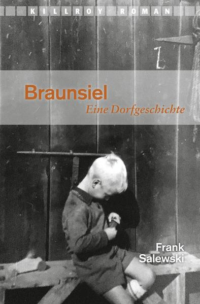 Braunsiel / Eine Dorfgeschichte