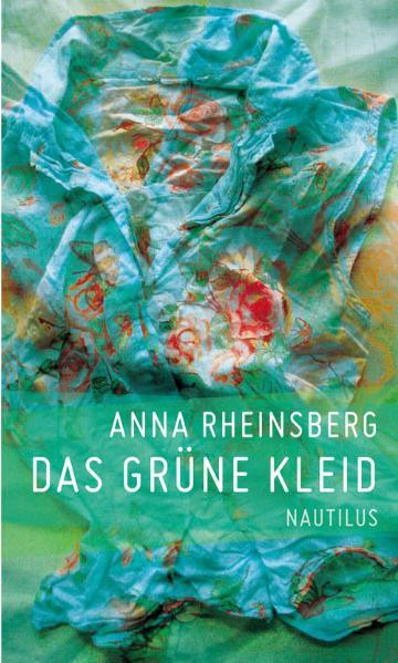 Das grüne Kleid / Roman