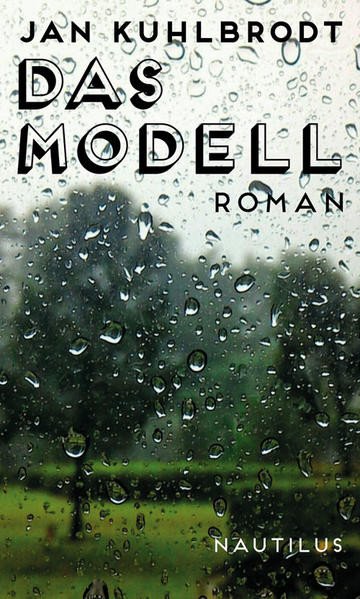 Das Modell / Roman