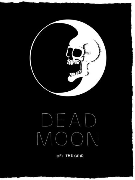 Dead Moon / Off the Grid