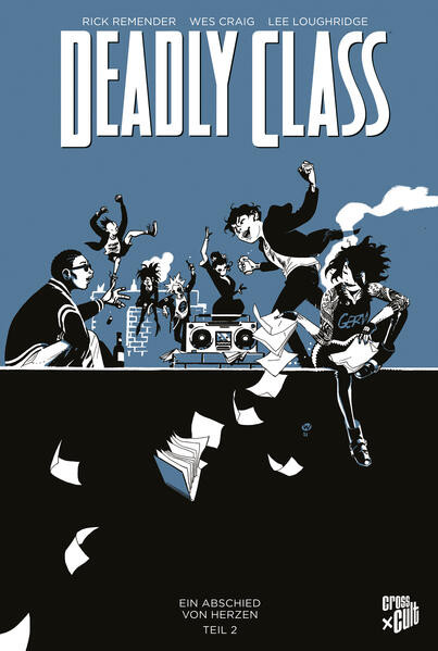 Deadly Class 12 / Ein Abschied von Herzen – Teil 2