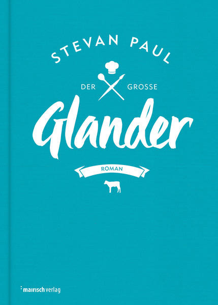 Der große Glander / Roman