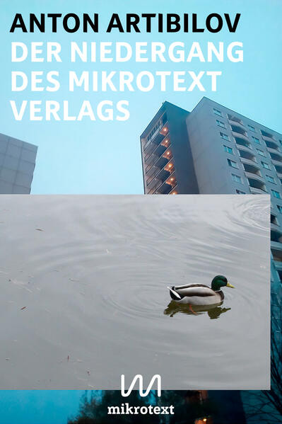 Der Niedergang des mikrotext Verlags / Geschichten