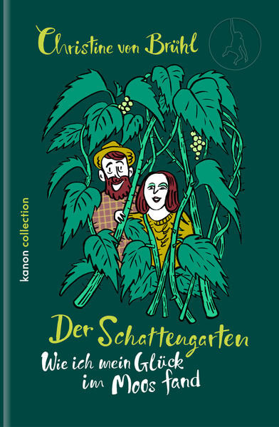 Der Schattengarten / Wie ich mein Glück im Moos fand