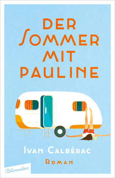 Der Sommer mit Pauline / Roman