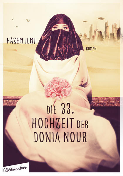 Die 33. Hochzeit der Donia Nour / Roman