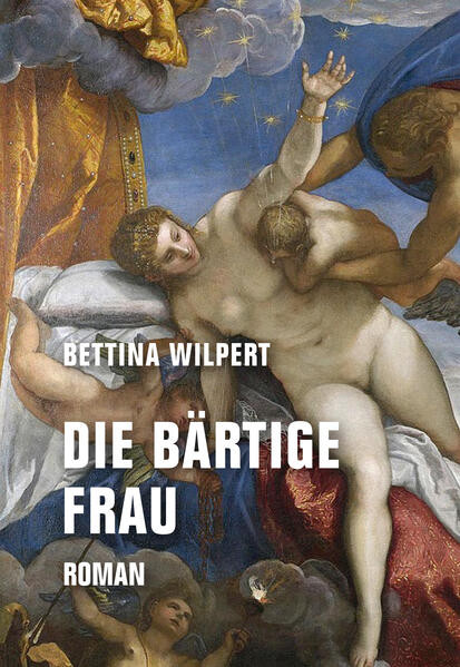 Die bärtige Frau / Roman