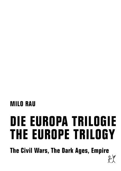 DIE EUROPA TRILOGIE / THE EUROPE TRILOGY / The Civil Wars, The Dark Ages, Empire (deutsch / englisch)