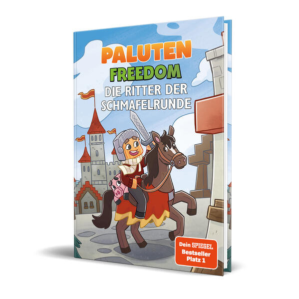 Die Ritter der Schmafelrunde / Ein Roman aus der Welt von FREEDOM von Paluten, Band 8