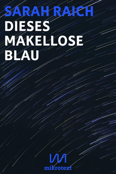 Dieses makellose Blau / Geschichten