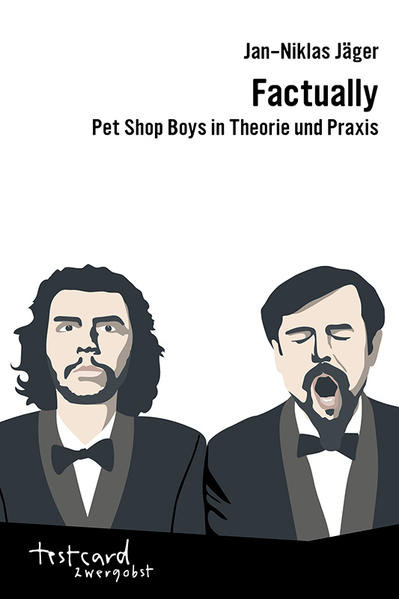 Factually / Pet Shop Boys in Theorie und Praxis