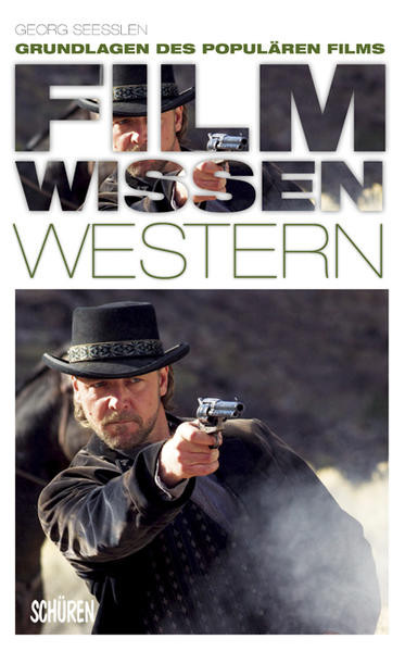 Filmwissen: Western / Grundlagen des populären Films