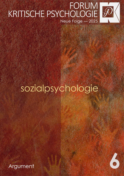 Forum Kritische Psychologie / Sozialpsychologie / Neue Folge / Neue Folge 2024