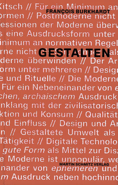 Gestalten / Für eine interdisziplinäre, ethische und kulturelle Politik in Design und Architektur