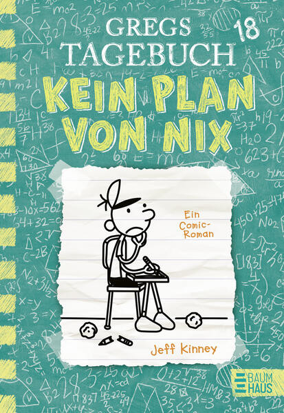 Gregs Tagebuch 18 - Kein Plan von nix / Großer Lesespaß mit Comic-Roman-Held Greg Heffley