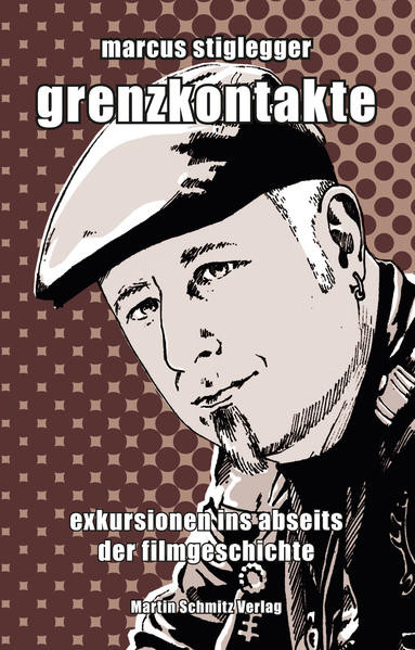 Grenzkontakte / Exkursionen ins Abseits der Filmgeschichte
