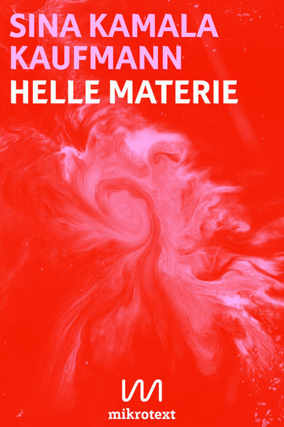 Helle Materie / Nahphantastische Erzählungen