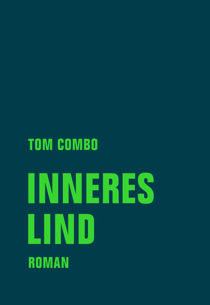 Inneres Lind / Roman