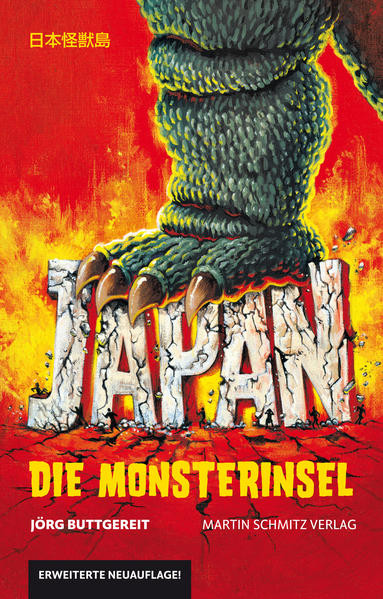 Japan – Die Monsterinsel / Godzilla, Gamera und Co. - Erweiterte Neuauflage