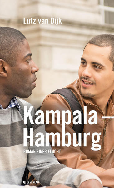 Kampala – Hamburg / Roman einer Flucht