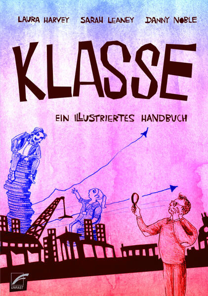 Klasse / Ein illustriertes Handbuch
