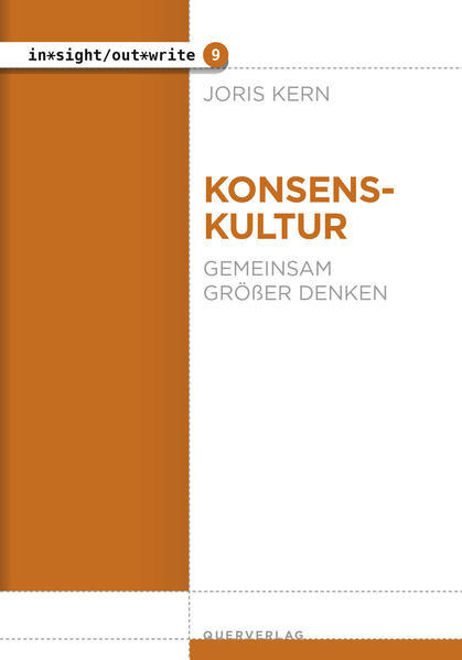 Konsenskultur / Gemeinsam größer denken