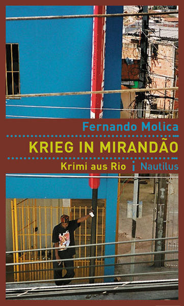 Krieg in Mirandão / Krimi aus Rio