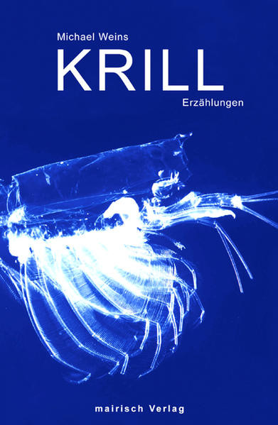 Krill / Erzählungen