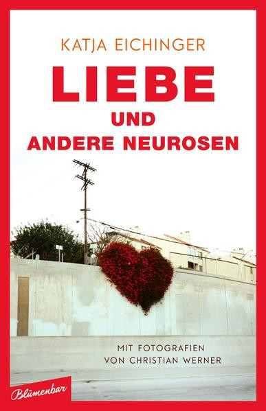 Liebe und andere Neurosen / Essays