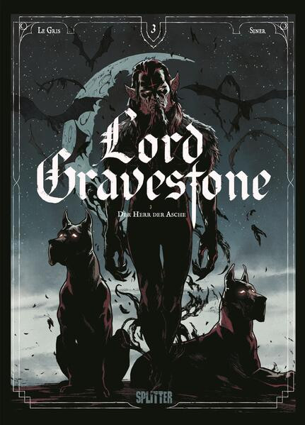 Lord Gravestone. Band 3 / Der Herr der Asche