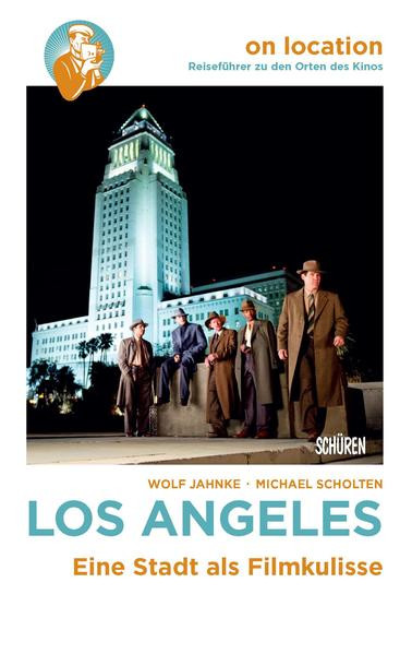 Los Angeles / Eine Stadt als Filmkulisse
