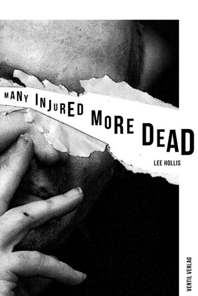 Many Injured, More Dead / Short Stories