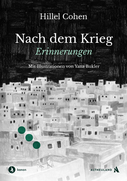 Nach dem Krieg, vor dem Krieg / Erinnerungen zwischen Palästina und Israel