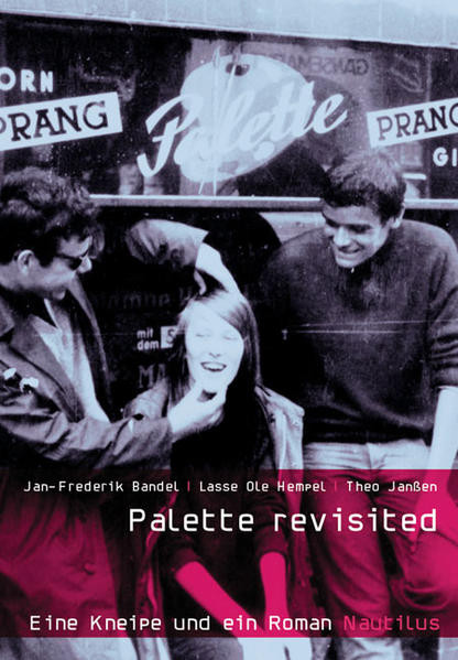 Palette revisited / Eine Kneipe und ein Roman