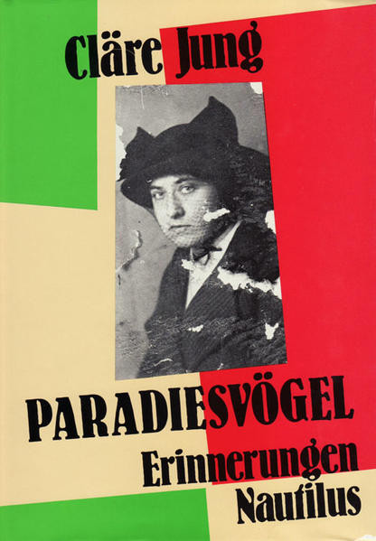 Paradiesvögel / Erinnerungen 1911-1945