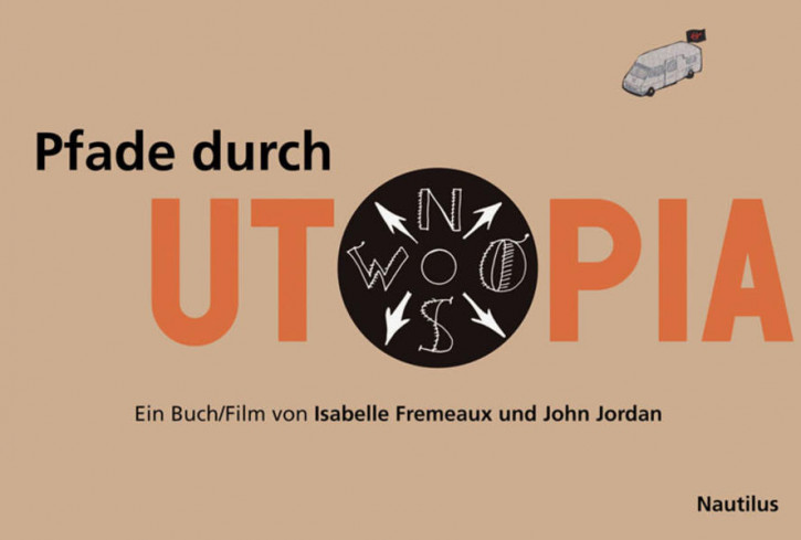 Pfade durch Utopia / Ein Buch/Film