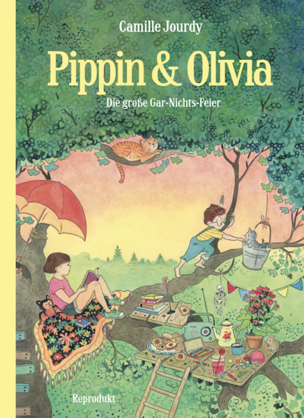 Pippin & Olivia / Die große Gar-Nichts-Feier